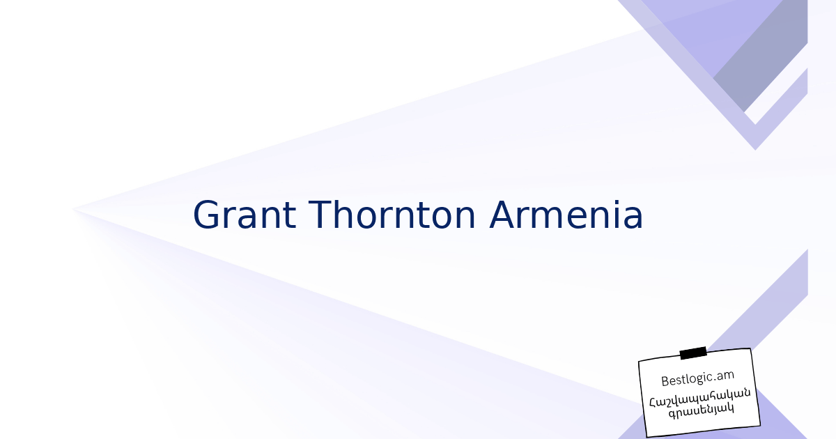 Read more about the article Grant Thornton Armenia